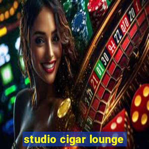 studio cigar lounge